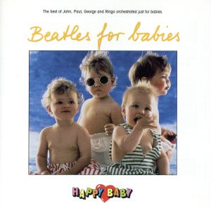 【輸入盤】Happy Baby Series: Beatles