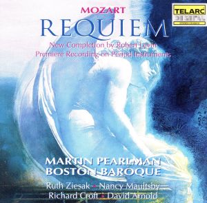 【輸入盤】Mozart: Requiem (New Completion by Robert Levin), Premiere Recording on Period Instruments