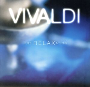 【輸入盤】Vivaldi for Relaxation