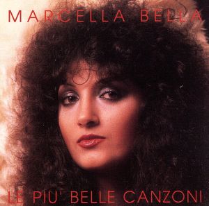 【輸入盤】Le Piu' Belle Canzoni