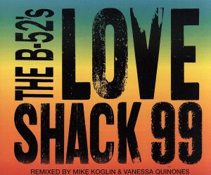 【輸入盤】Love Shack '99