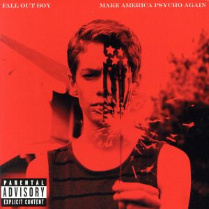 【輸入盤】Make America Psycho Again