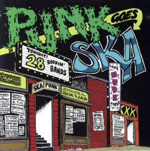 【輸入盤】Punk Goes Ska