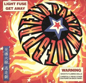 【輸入盤】Light Fuse Get Away