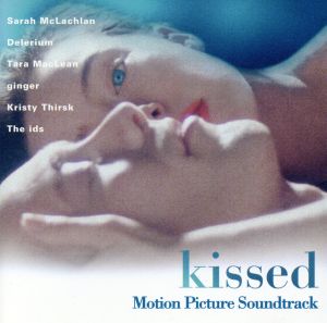 【輸入盤】Kissed: Motion Picture Soundtrack [Enhanced CD]