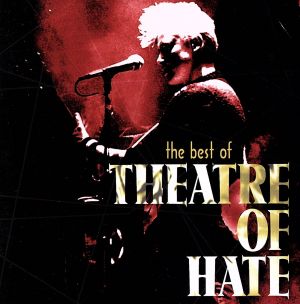 【輸入盤】Best of Theatre of Hate