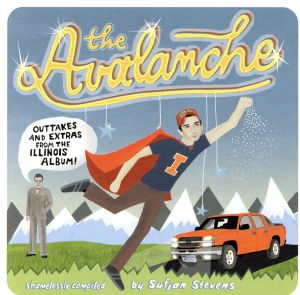 【輸入盤】Avalanche: Outtakes & Extras From Illinois Album