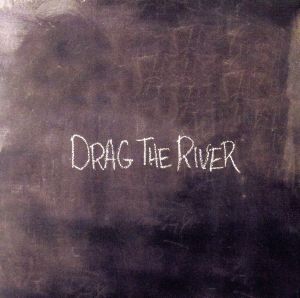 【輸入盤】Drag the River