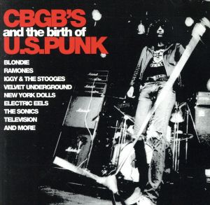 【輸入盤】CBGB's and the Birth of U.S. Punk