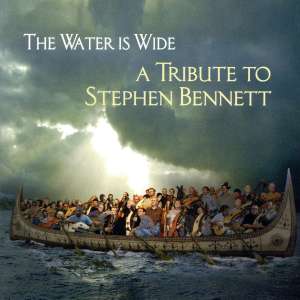 【輸入盤】Water Is Wide: a Tribute to Stephen Bennett