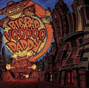 【輸入盤】Big Bad Voodoo Daddy