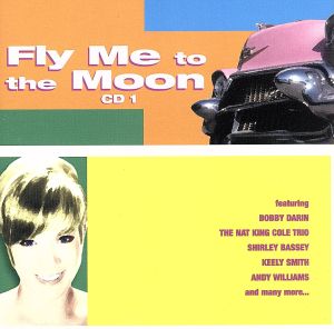 【輸入盤】Fly Me to the Moon