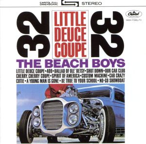 【輸入盤】Little Deuce Coupe / All Summer Long