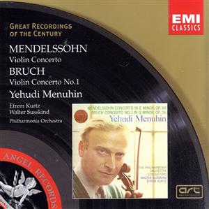 【輸入盤】Great Recordings Of The Century - Mendelssohn, Bruch: Violin Concertos / Menuhin, Susskind, Kurtz