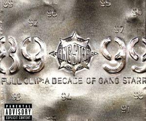 【輸入盤】Full Clip: Decade of Gang Starr