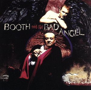 【輸入盤】Booth & Bad Angel