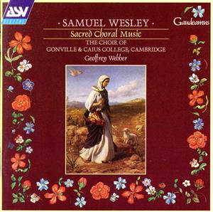 【輸入盤】Wesley: Sacred Choral Music