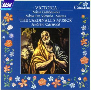 【輸入盤】Victoria: Missa Gaudeamus, etc / Carwood, Cardinall's Music