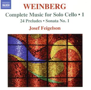 【輸入盤】Complete Music for Solo Cello Vol. 1