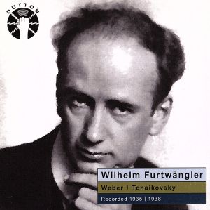 【輸入盤】Wilhelm Furtwangler Conducts Weber & Tchaikovsky