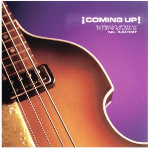 【輸入盤】Coming Up: Indie Tribute to Music McCartney