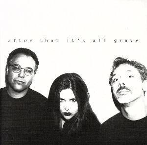 【輸入盤】After That Its All Gravy