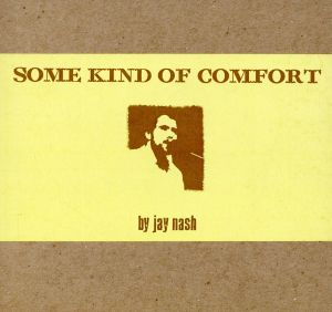 【輸入盤】Some Kind of Comfort