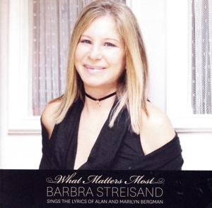 【輸入盤】What Matters Most Barbra Streisand Sings the Lyric