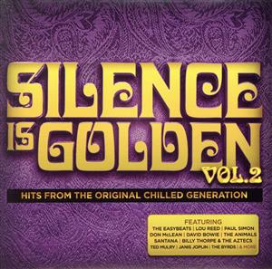 【輸入盤】Silence Is Golden Vol 2: Hits From The Original Chilled Generation