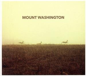 【輸入盤】MOUNT WASHINGTON