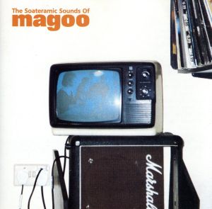 【輸入盤】Soateramic Sounds of Magoo