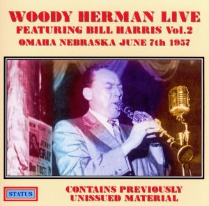 【輸入盤】Vol. 2-Live 1957 Bill Harris-Omaha Nebraska June 7