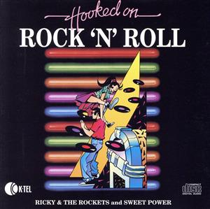 【輸入盤】Hooked on Rock 'n' Roll