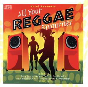 【輸入盤】All Your Reggae Favourites