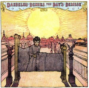 【輸入盤】Daedelus Denies the Day's Demise