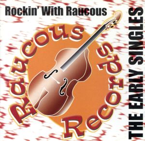 【輸入盤】Rockin With Raucous