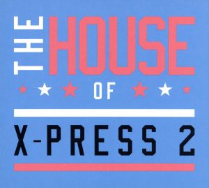 【輸入盤】House of X-Press 2