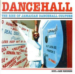 【輸入盤】The Rise Of Jamaican Dancehall Culture