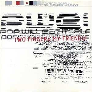 【輸入盤】Two Fingers My Friends