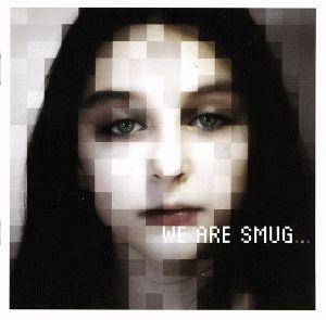 【輸入盤】We Are Smug