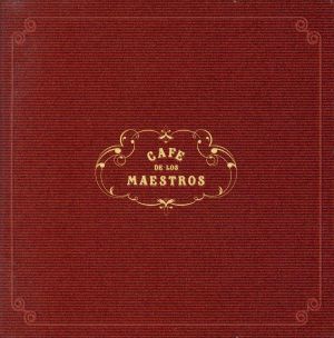 【輸入盤】Cafe De Los Maestros