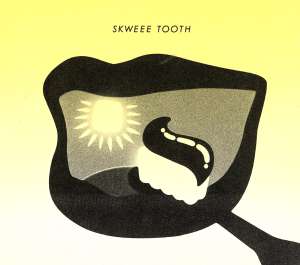 【輸入盤】Skwee Tooth