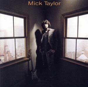 【輸入盤】Mick Taylor