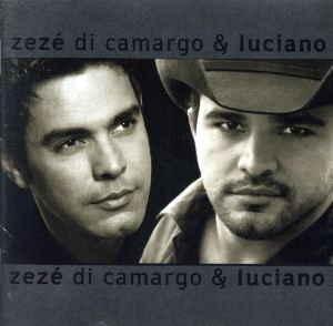 【輸入盤】Zeze Di Camargo & Luciano