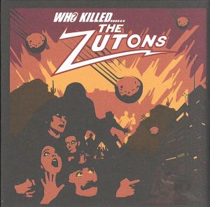 【輸入盤】Who Killed the Zutons