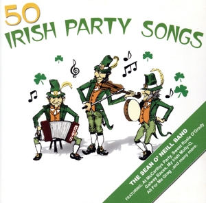 【輸入盤】50 Irish Party Songs