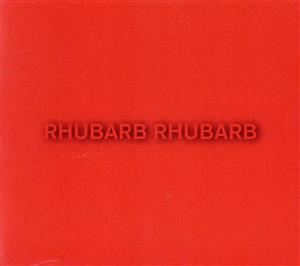 【輸入盤】Rhubarb Rhubarb