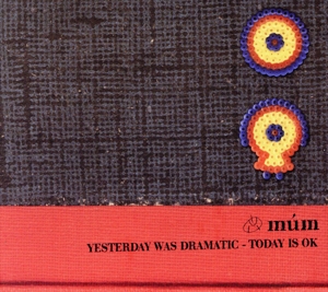 【輸入盤】Yesterday was Dramatic - Today is OK