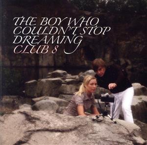 【輸入盤】THE BOY WHO COULDN'T STOP DREAMING