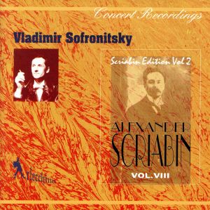 【輸入盤】Plays Scriabin-Volume. 8